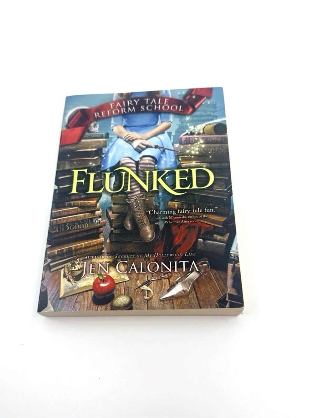 Flunked (Fairy Tale Reform School) - Paperback By Calonita, Jen - VERY GOOD
